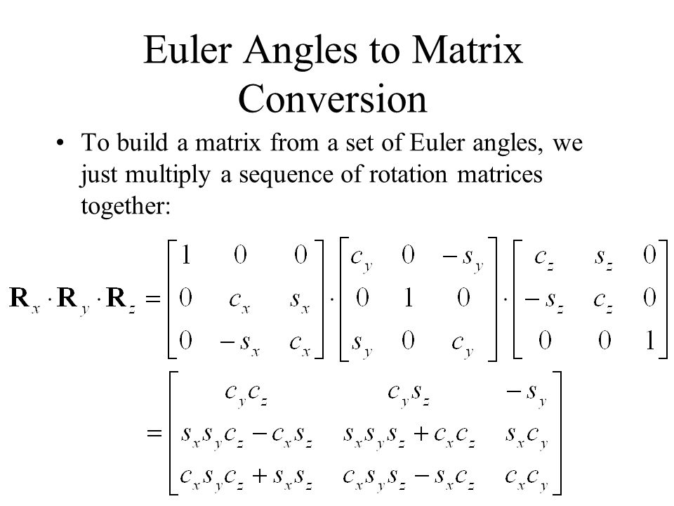 Euler+Angles+to+Matrix+Conversion.jpg